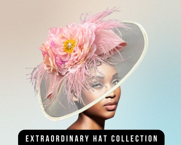 Extraordinary Hat Collection 2025